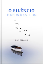 O Silêncio E Seus Rastros