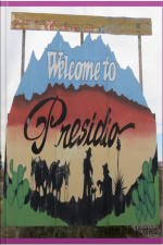 Welcome To Presidio