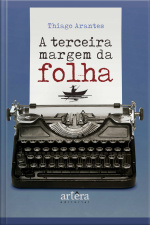 A Terceira Margem Da Folha