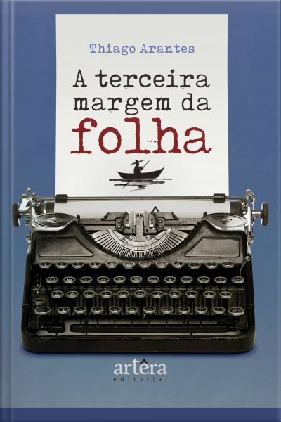 A Terceira Margem Da Folha