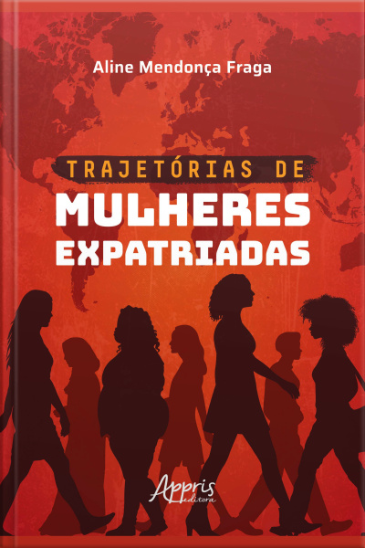 Trajetórias De Mulheres Expatriadas