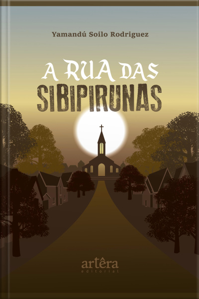 A Rua Das Sibipirunas