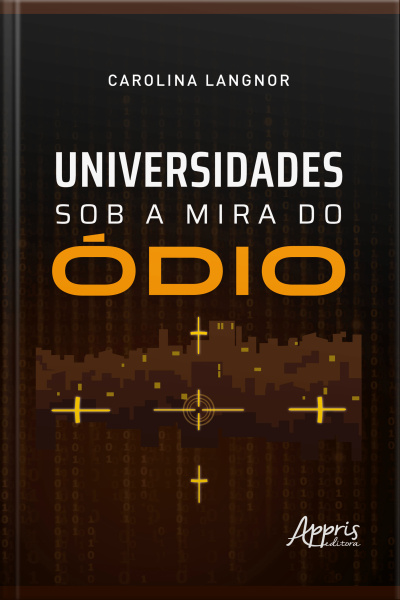 Universidades Sob A Mira Do Ódio