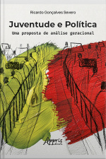 Juventude E Política: Uma Proposta De Análise Geracional