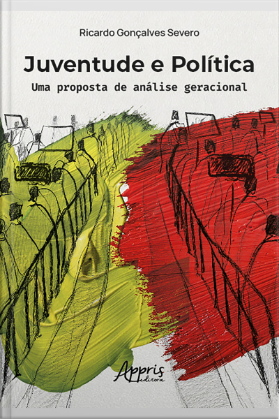 Juventude E Política: Uma Proposta De Análise Geracional