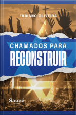 Chamados Para Reconstruir