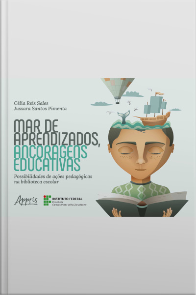 Mar De Aprendizados, Ancoragens Educativas: Possibilidades De Ações Pedagógicas Na Biblioteca Escolar