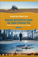 Região Metropolitana De João Pessoa-pb: Mudanças Nos Setores Econômicos E No Emprego
