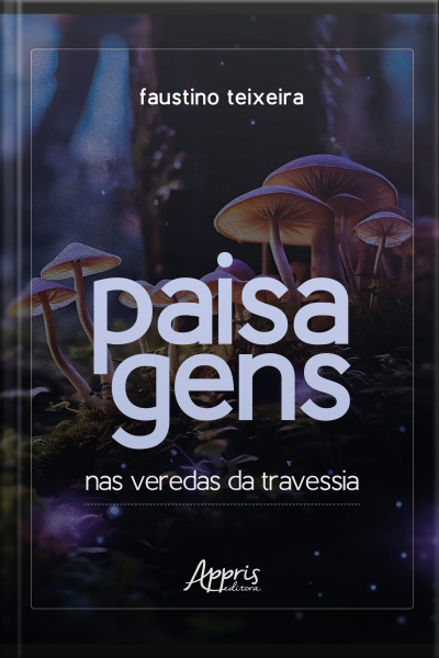 Paisagens: Nas Veredas Da Travessia