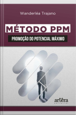 Método Ppm: Promoção Do Potencial Máximo