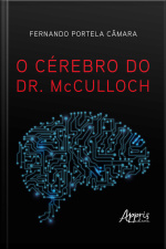 O Cérebro Do Dr. Mcculloch