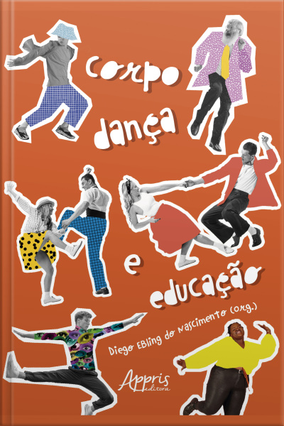 Corpo, Dança E Educação
