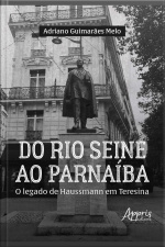 Do Rio Seine Ao Parnaíba: O Legado De Haussmann Em Teresina