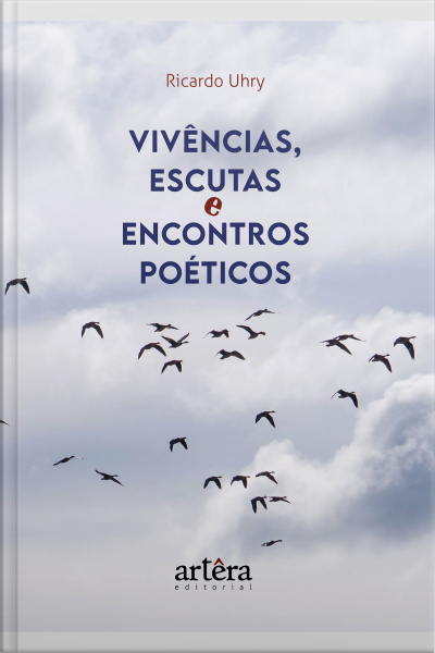 Vivências, Escutas E Encontros Poéticos