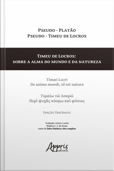 Timeu De Locros: Sobre Alma Do Mundo E Da Natureza