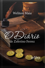 O Diário De Zeferino Ferrez