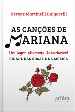 As Canções De Mariana: Um Lugar Chamado Jaboticabal