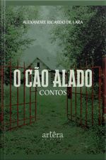 O Cão Alado: Contos