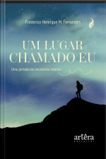Um Lugar Chamado Eu: Uma Jornada De Reconexão Interior