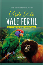 Verde Vale, Vale Fértil: Estuário Encantador