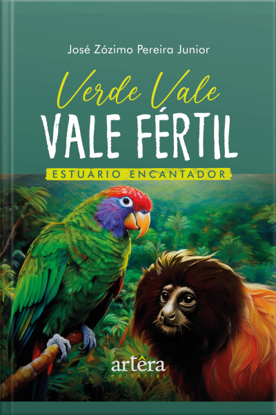 Verde Vale, Vale Fértil: Estuário Encantador