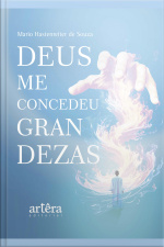 Deus Me Concedeu Grandezas
