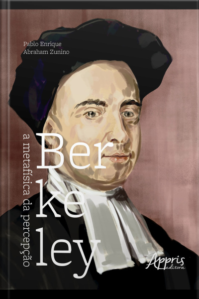 Berkeley: A Metafísica Da Percepção