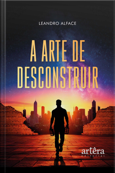 A Arte De Desconstruir