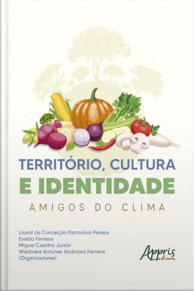 Território, Cultura E Identidade: Amigos Do Clima