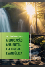 A Educação Ambiental E A Igreja Evangélica