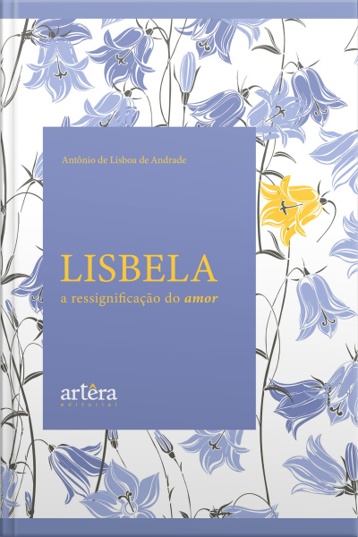 Lisbela: A Ressignificação Do Amor
