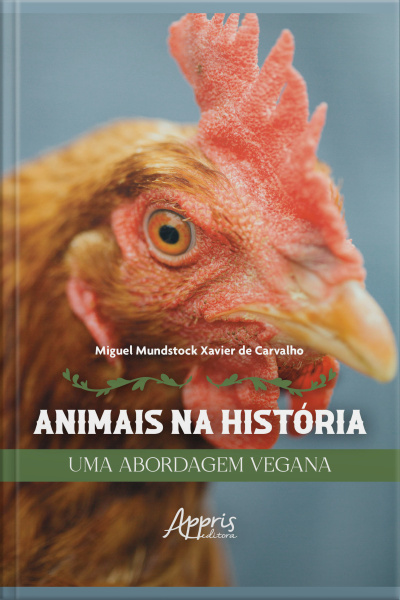 Animais Na História: Uma Abordagem Vegana