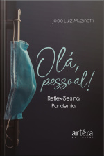 Olá, Pessoal! Reflexões Na Pandemia