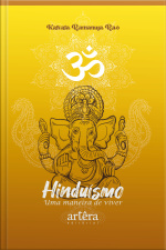 Hinduísmo: Uma Maneira De Viver