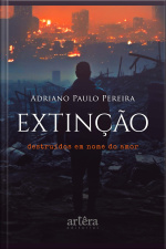 Extinção: Destruídos Em Nome Do Amor