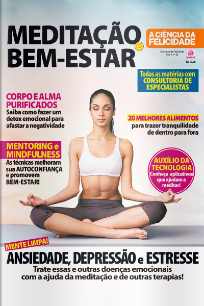 A Ciência da Felicidade - MEDITAÇÃO E BEM ESTAR - ed25 - Outubro de 2025