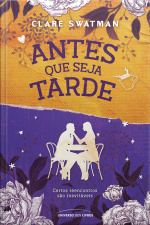 Antes que seja tarde