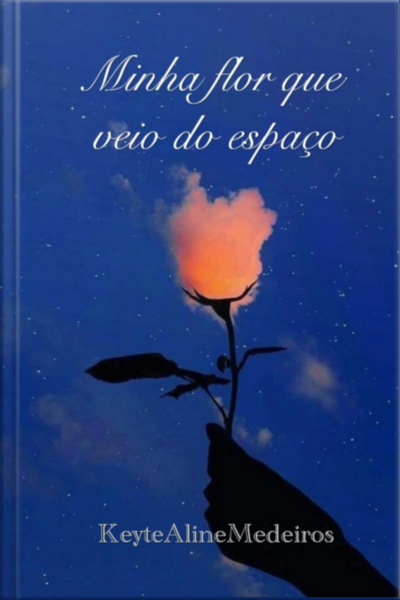 Minha Flor Que Veio Do Espaço
