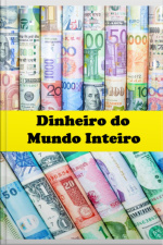 Dinheiro Do Mundo Inteiro