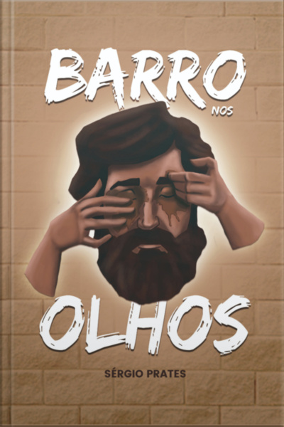 Barro Nos Olhos
