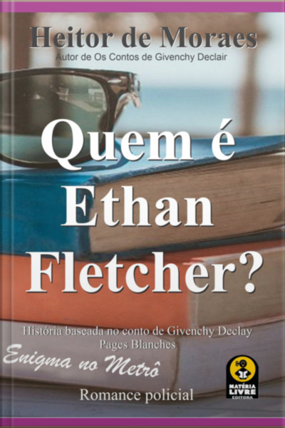 Quem É Ethan Fletcher?