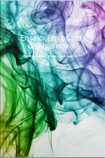 Ensaio: Em Busca De Algo Novo