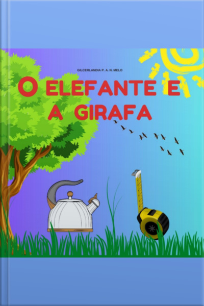 O Elefante E A Girafa