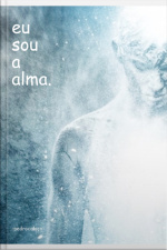 Eu Sou A Alma.