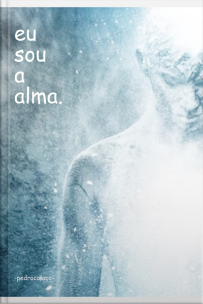 Eu Sou A Alma.