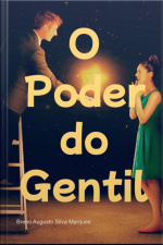 O Poder Do Gentil