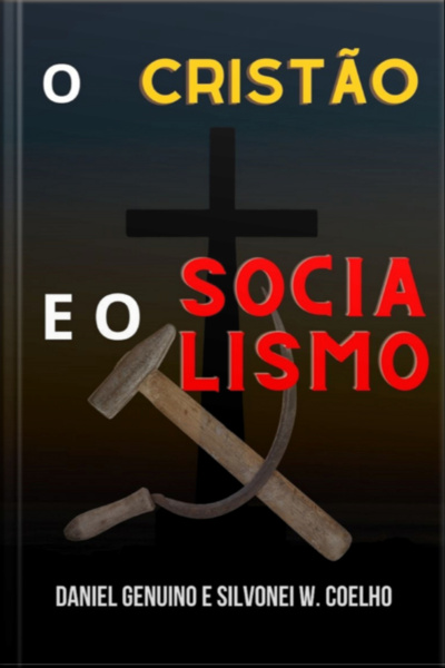 O Cristão E O Socialismo