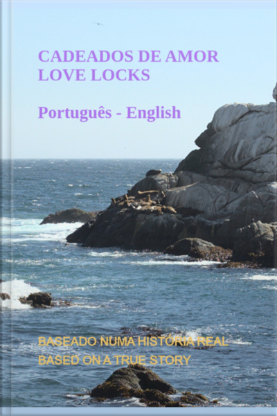 Cadeados De Amor - Love Locks