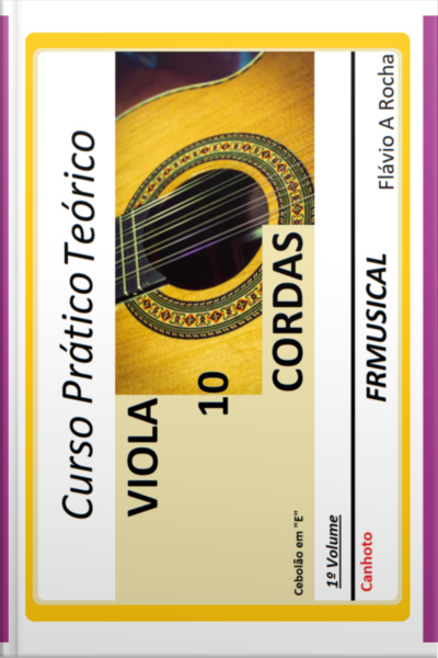 Curso Prático Teórico Viola De 10 Em E [não Destro/canhoto]1º Volume