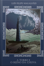 A Torre E O Reino Da Chuva